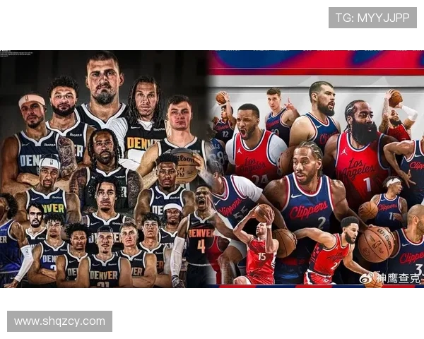 掘金与快船首发阵容对决分析及比赛前瞻